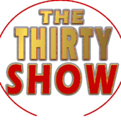 thethirtyshow