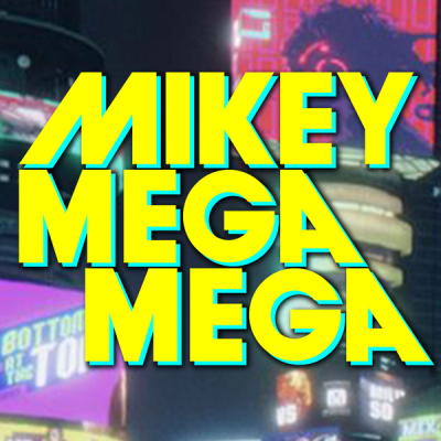mikeymegamega